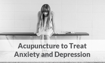 Acupuncture to Treat Anxiety and Depression